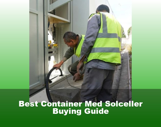 Best Container Med Solceller Buying Guide